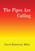 The Pipes Are Calling 1088065708 Book Cover