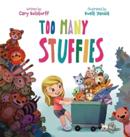 Too Many Stuffies 1779442890 Book Cover