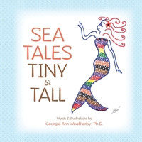 Sea Tales Tiny and Tall 1952320283 Book Cover
