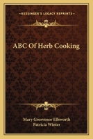 ABC Of Herb Cooking 125898699X Book Cover