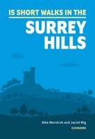 Short Walks in the Surrey Hills 1786311534 Book Cover