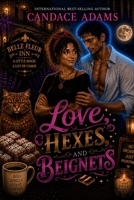 Love, Hexes, and Beignets (Ghostly Hexes) B0HBV62Q7S Book Cover