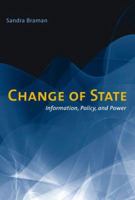 Change of State: Information, Policy, and Power 0262513242 Book Cover