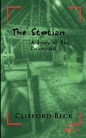 The Station 1387394215 Book Cover
