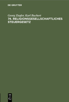 74. Religionsgesellschaftliches Steuergesetz 3112458451 Book Cover