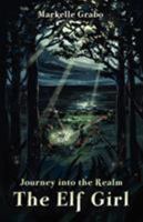 The Elf Girl 1609106636 Book Cover