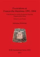 Excavations at Francavilla Marittima 1991-2004: Finds Related to Textile Production from the Timpone della Motta. Volume 6: Loom Weights 1407315420 Book Cover