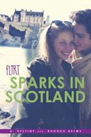 Sparks in Scotland 1481421212 Book Cover
