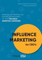 Influence Marketing for CEO's 2322238449 Book Cover