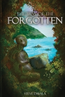 The Way of the Forgotten 1737098466 Book Cover