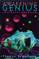 Awakening Genius in the Classroom 0871203022 Book Cover