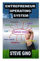ENTREPRENEUR OPERATING SYSTEM: Simple Strategies of Production Concept in Marketing B0BJ4VM3YS Book Cover