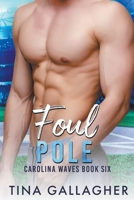 Foul Pole B09XPQCDXQ Book Cover