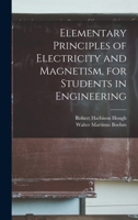 Elementary Principles Of Electricity And Magnetism: For Students In Engineering 1018118357 Book Cover