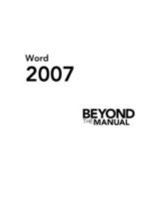Word 2007: Beyond the Manual 1590597990 Book Cover