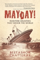 MayDay! Maritime Disasters that shook the World 939180053X Book Cover