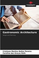 Gastronomic Architecture 6208175666 Book Cover