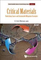 Critical Materials: Underlying Causes and Sustainable Mitigation Strategies 9813271043 Book Cover