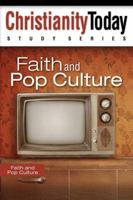 Faith and Pop Culture 1418534099 Book Cover