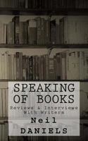 Speaking Of Books - Reviews & Interviews With Writers 154270684X Book Cover