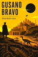 GUSANO BRAVO (Spanish Edition) B0F898BMMB Book Cover