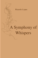 A Symphony of Whispers B0C9S5HGSP Book Cover