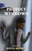 Hard Knocks High: Project Windows 0984557202 Book Cover