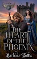 The Heart of the Phoenix (Knights of Destiny) 1733172351 Book Cover