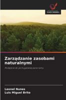 Zarzadzanie zasobami naturalnymi: Podejscie do portugalskiej panoramy (Polish Edition) 6208731895 Book Cover