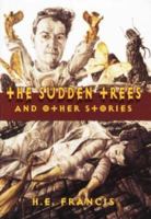 The Sudden Trees and Other Stories 0913720763 Book Cover