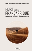 Mort Pour La Francafrique 2234075653 Book Cover
