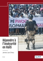 Répondre à l'insécurité en Haïti 2385919435 Book Cover