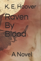 Raven By Blood 167041521X Book Cover