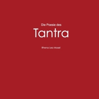 Die Poesie des Tantra 3749725799 Book Cover