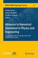 Advances in Numerical Simulation in Physics and Engineering: Lecture Notes of the XV 'Jacques-Louis Lions' Spanish-French School 3319028383 Book Cover