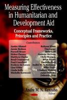 Measuring Effectiveness in Humanitarian and Development Aid 1600219594 Book Cover