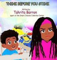 Think Before You Stink 1735802468 Book Cover