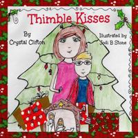 Thimble Kisses 0989707342 Book Cover
