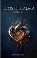 Ecos del alma (Spanish Edition) B0HBLCF64V Book Cover