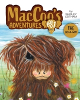 MacCoo's Adventures: The Get-A-Way 1525550225 Book Cover