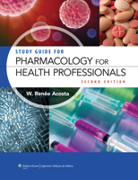 Study Guide for Pharmacology for Health Professionals 0781775663 Book Cover