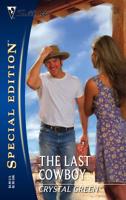 The Last Cowboy 0373247524 Book Cover