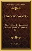 A World of Green Hills: Observations of Nature and Human Nature in the Blue Ridge 1018921419 Book Cover