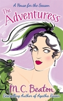 The Adventuress (A House for the Season, #5) 0312910614 Book Cover