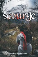 Scourge: Temi's Revenge That Trembled Two Nations 1725949423 Book Cover