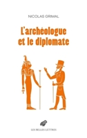 L'Archeologue Et Le Diplomate (French Edition) 2251456627 Book Cover