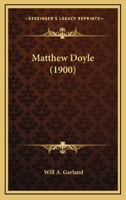 Matthew Doyle 0548900426 Book Cover