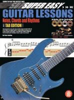 CP11890 - Super Easy Guitar Lessons - Notes Chords and Rhythms - Tab - Book/CD/DVD 9829118908 Book Cover