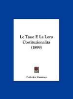 Le Tasse E La Loro Costituzionalita 1120407346 Book Cover