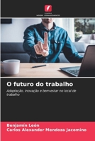 O futuro do trabalho (Portuguese Edition) 620855604X Book Cover